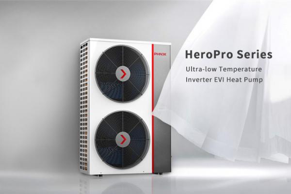 PHNIX Ultra-low Temperature Inverter EVI Heat Pump HeroPro Series Brings You A Better Home