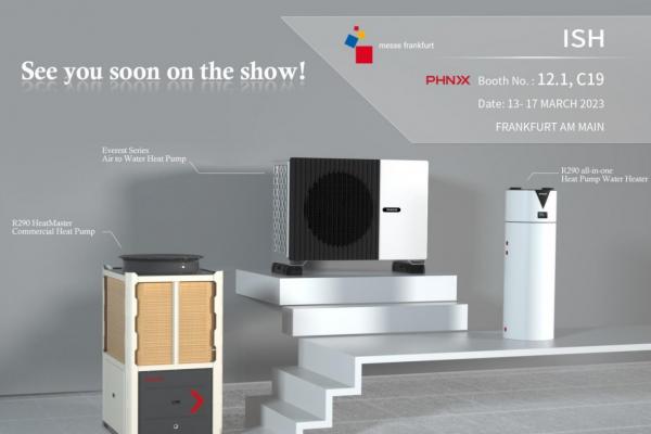 PHNIX @ISH 2023： PHNIX To Present Comprehensive PV Energy and Heat Pump Solution For Home