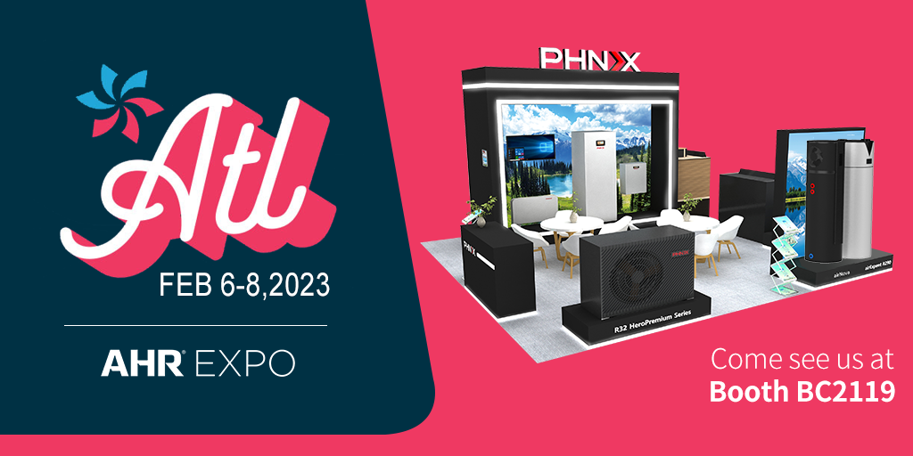 PHNIX Will Attend the 2023 AHR Expo with Its Newest Heat Pumps in Atlanta