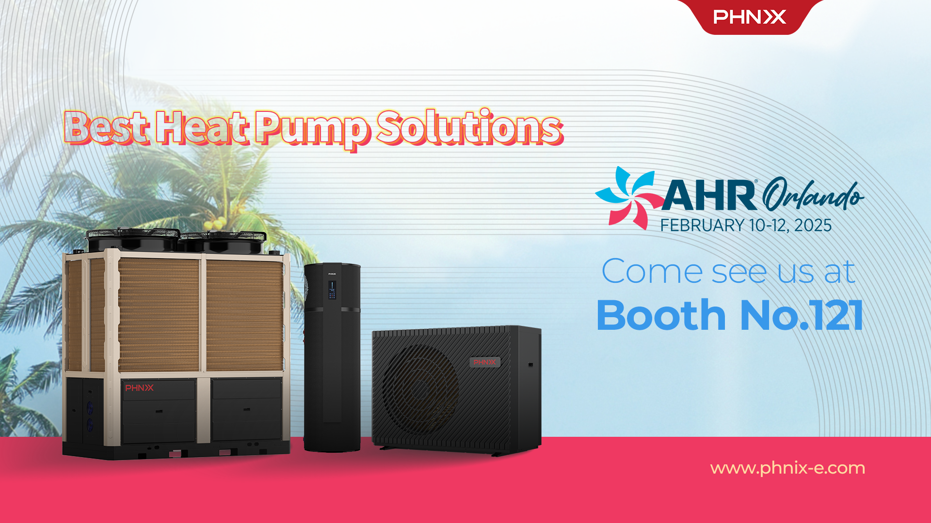 PHNIX to Showcase cutting-edge Heat Pump Solutions at 2025 AHR Expo in Orlando, USA